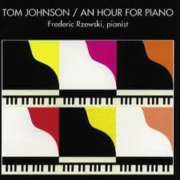 Frederic Rzewski: An Hour for Piano (1979)